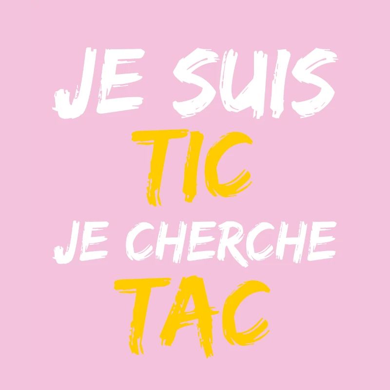 Je Suis TIC Je Cherche TAC - TIC et TAC Duo