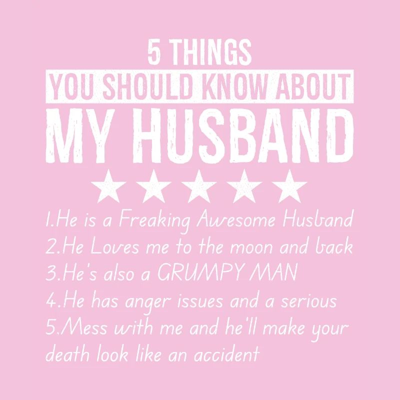 5 things you should know about my husband