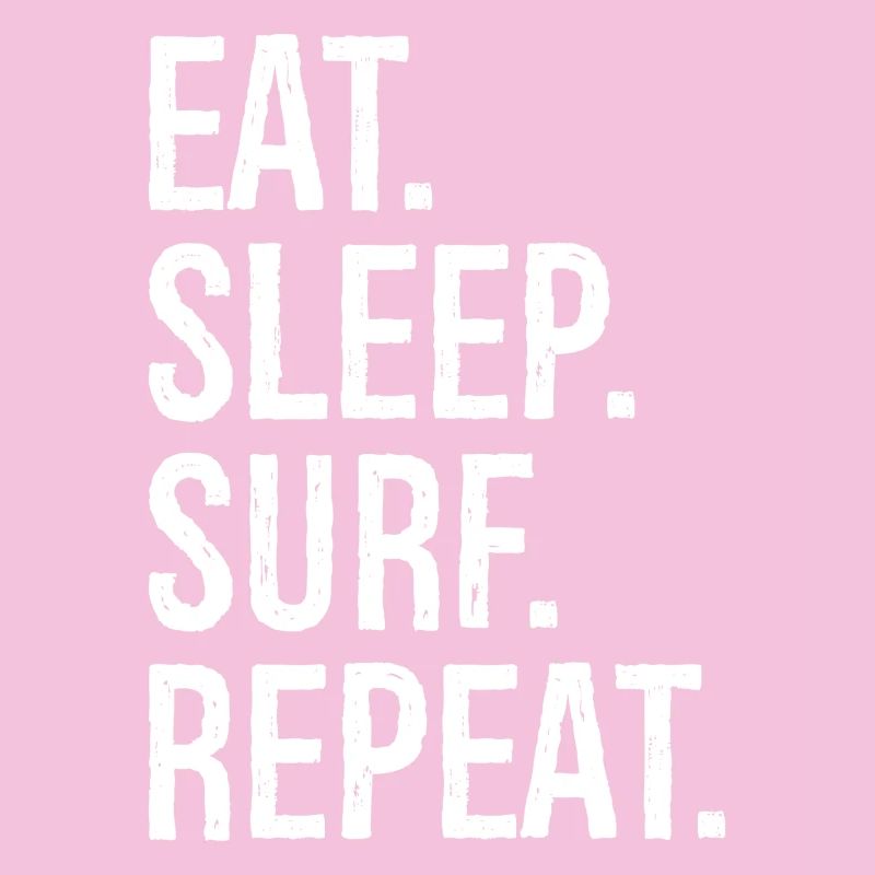 eat sleep surf repeat