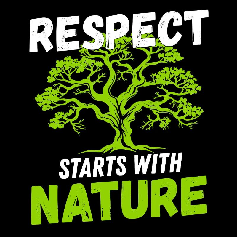 Respect starts with nature Conservation Climate Protection