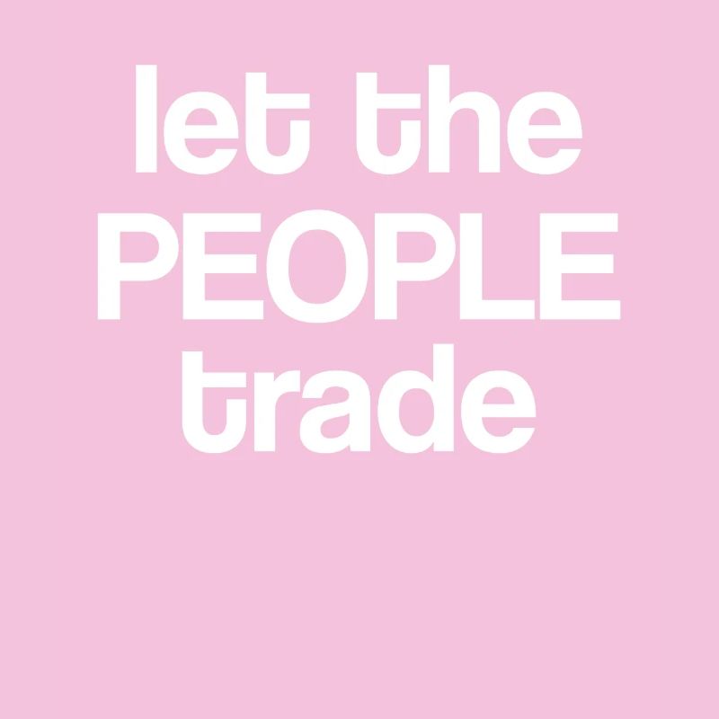 Laissez le peuple commercer