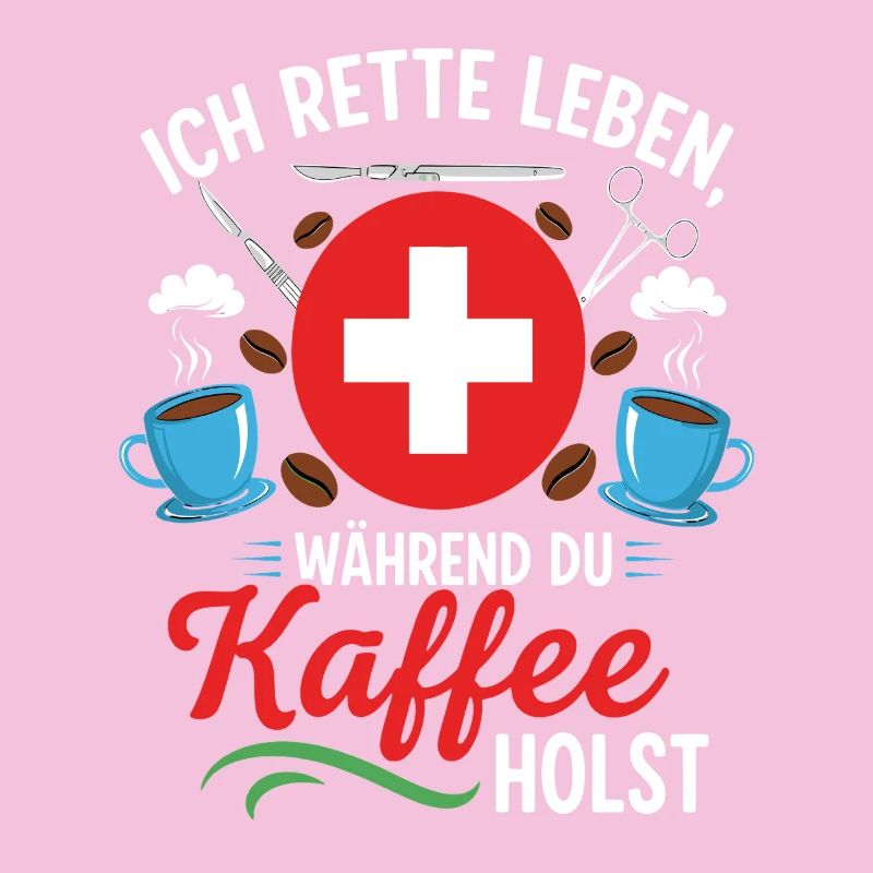 ICH RETTE LEBEN, WÄHREND DU KAFFEE HOLST