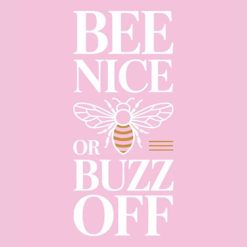 Bee Beekeeper Bee Nice Or Buzz Off Beekeeper