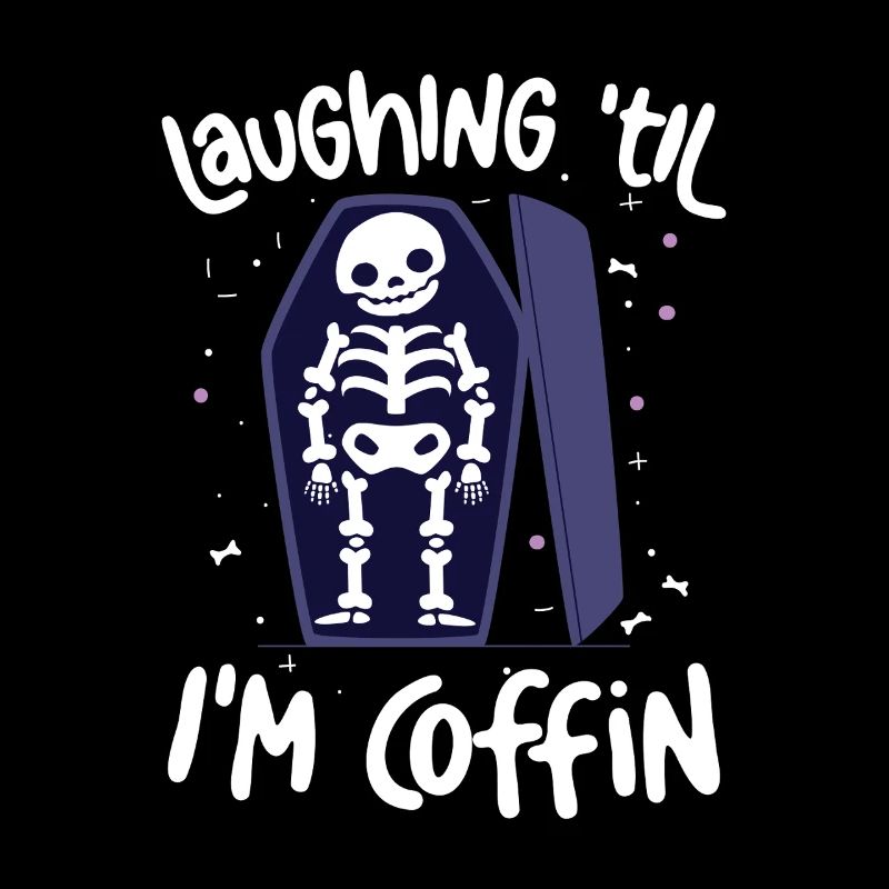Laughing Til Im Coffin Skeleton Joke Sarcophagus