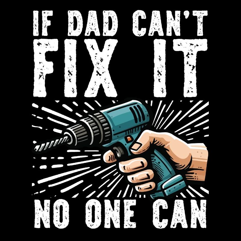 If daddy can't fix it, no one can