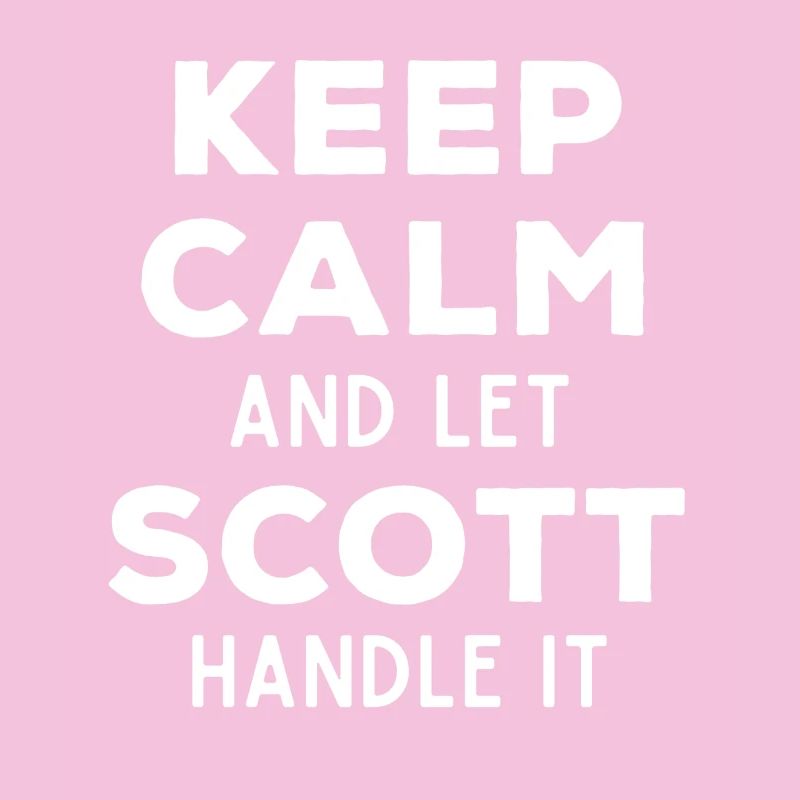 Keep Calm Lass Scott das regeln Lustiger Spruch