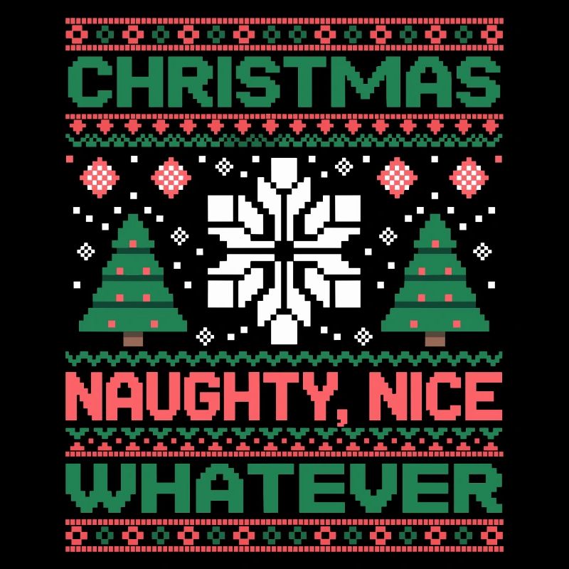 Christmas Pixel Sweat Naughty Nice Whatever