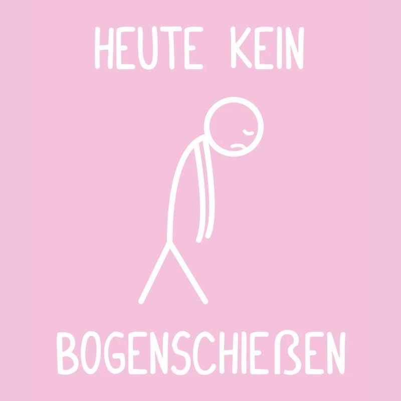 Heute kein Bogenschießen Pfeil Bogen Bogenschütze