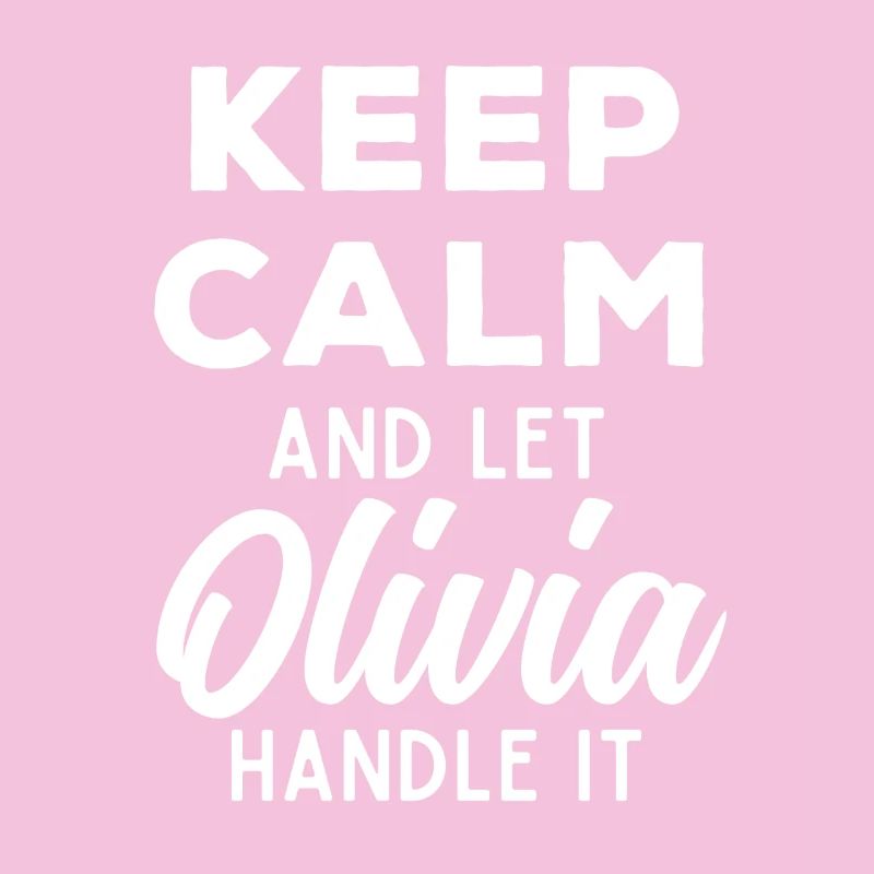 Keep Calm Lass Olivia das regeln Lustiger Spruch