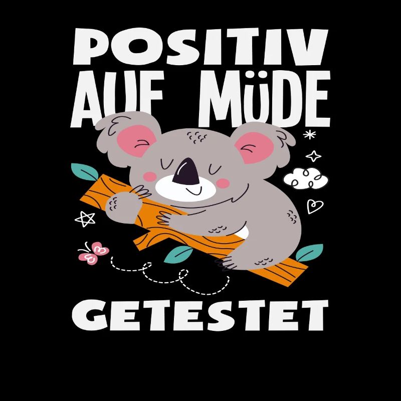 Positiv auf Müde getestet Koala Humor