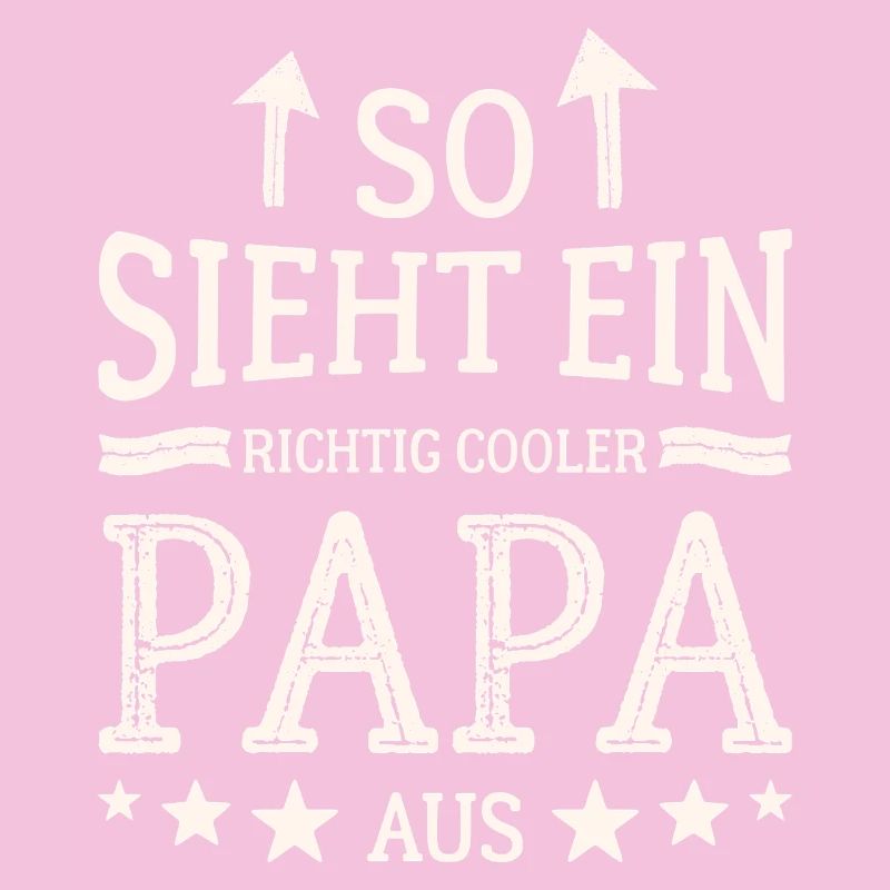 So sieht ein cooler Papa aus Bester Vater