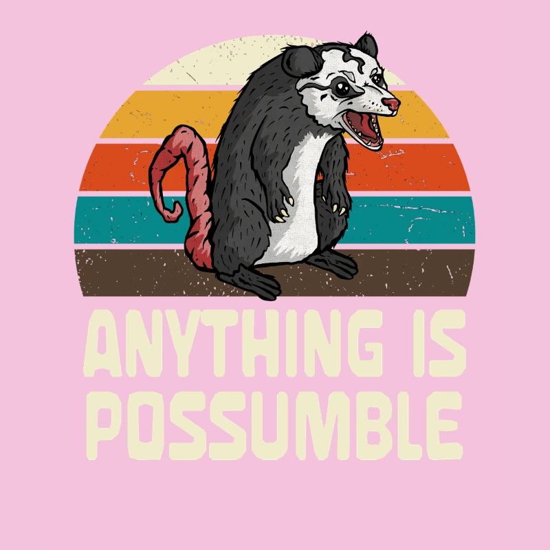 Possum: Anything is possible