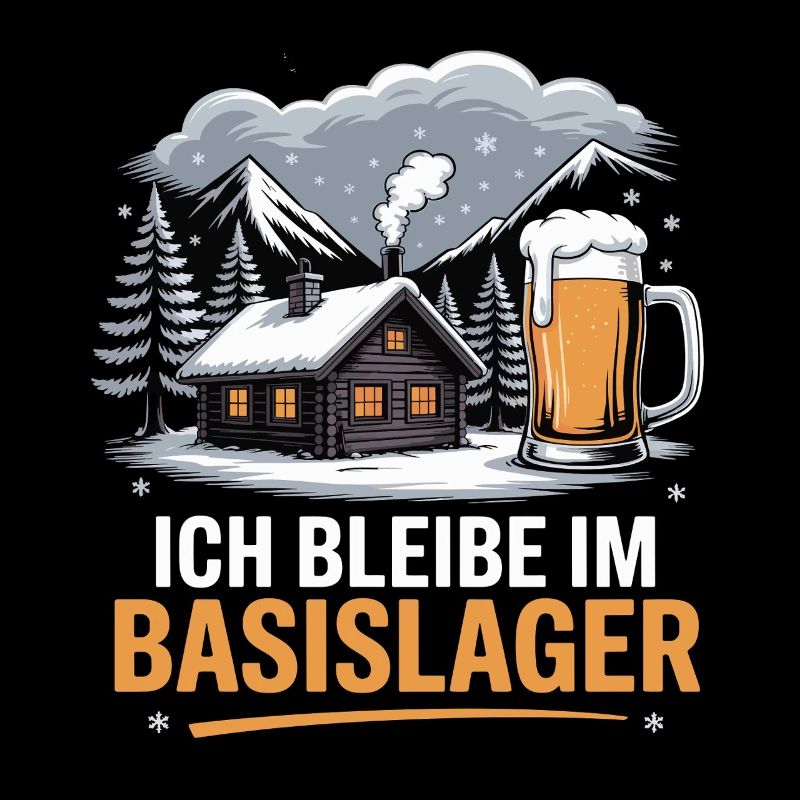 Ich Bleibe Im Basislager Abenteuer Hütte Bier