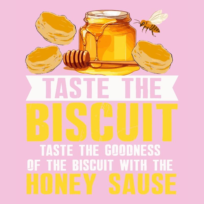 Honey Biscuit Slogan Tee