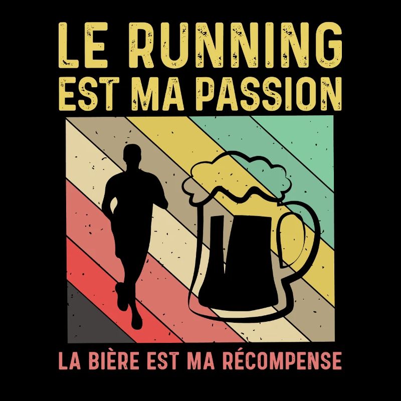 Running Passion Bière Récompense Humour Course