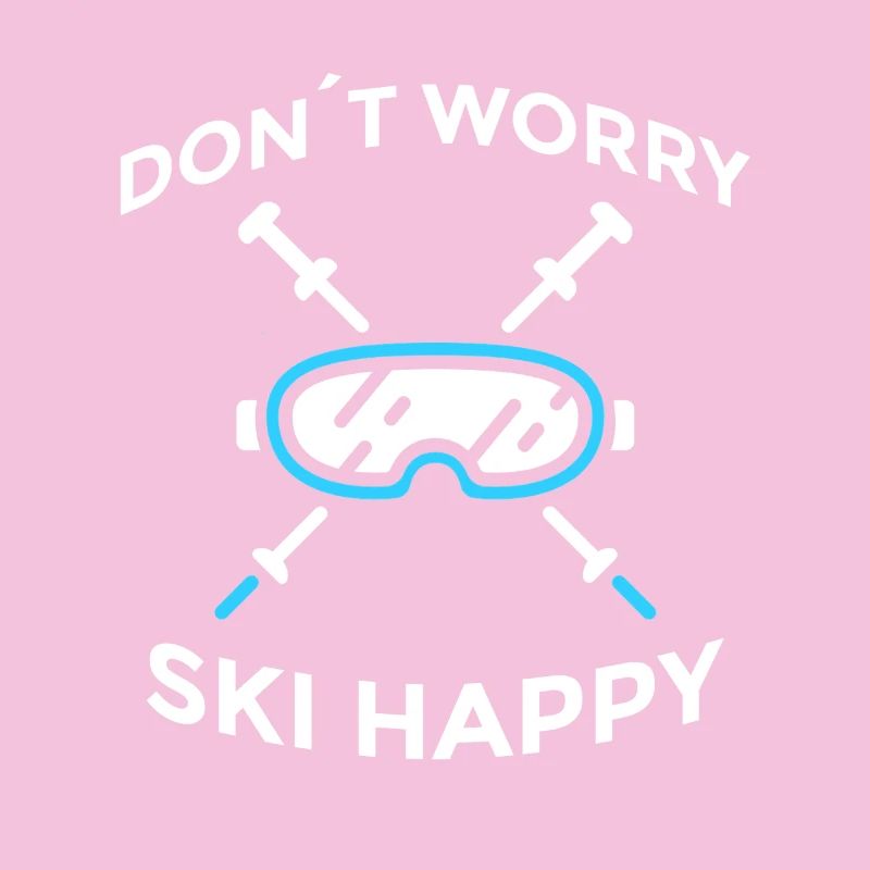 Don’t Worry Ski Happy Skispruch