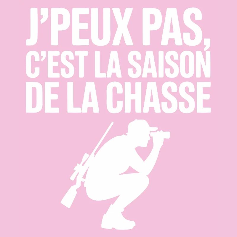 J’peux pas c’est la saison de la chasse