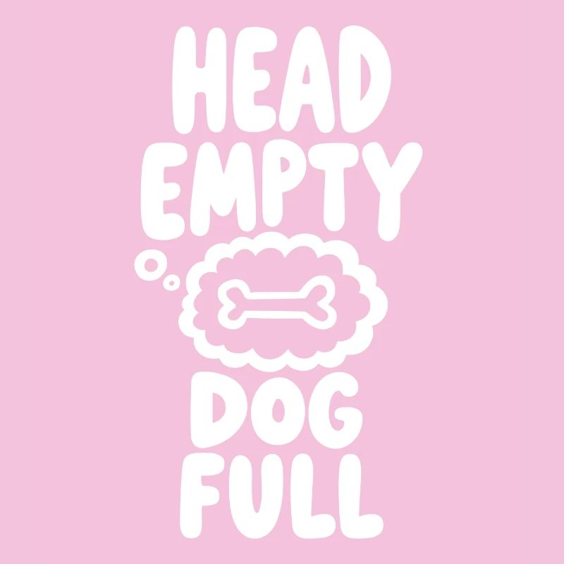 Head Empty Dog Full Hundeliebe