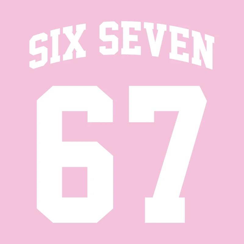 Six Seven 67 Meme Funny Gen Alpha Sechs Sieben