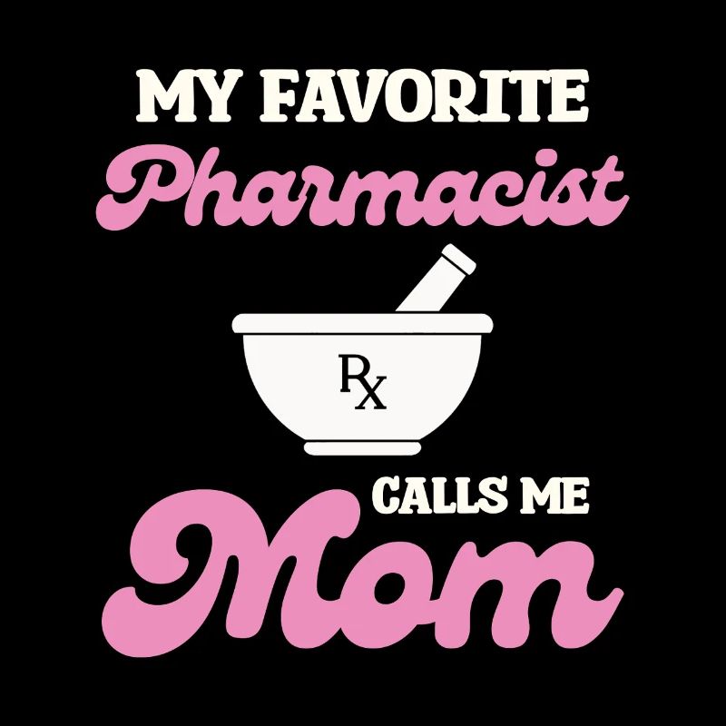 Lieblingspharmazeutin Mama