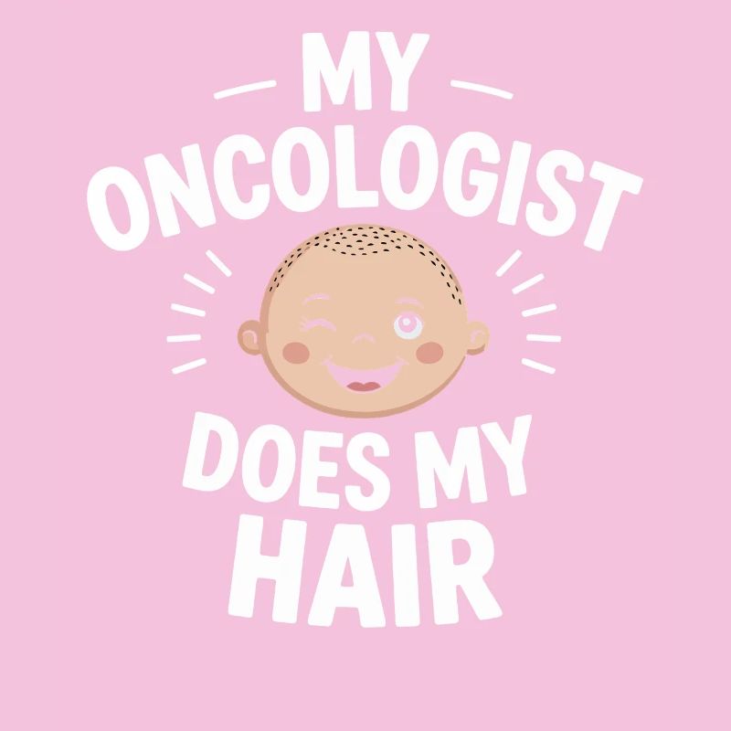 My oncologist does my hair