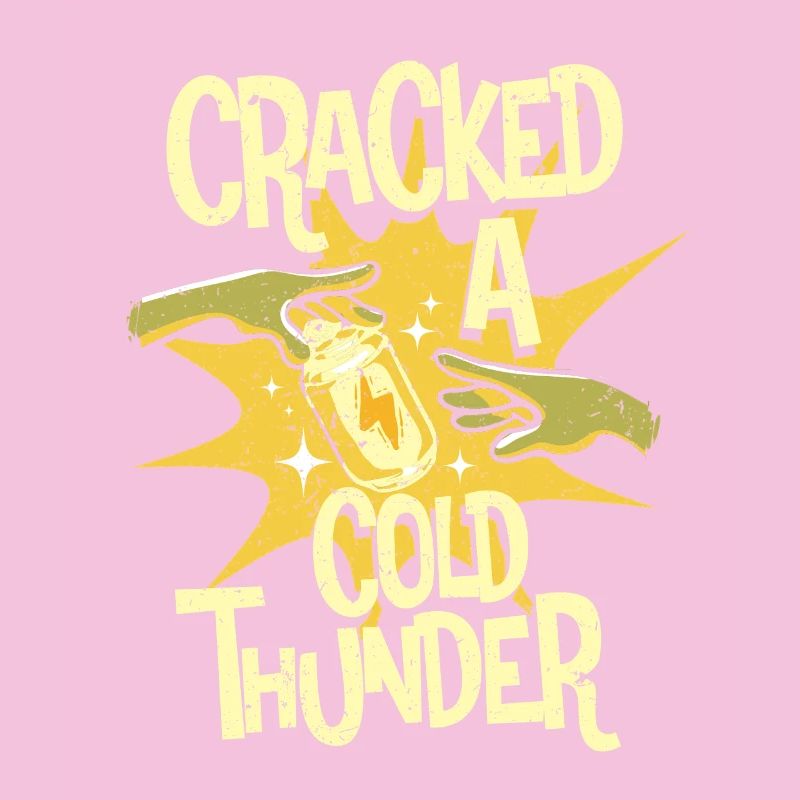 Energy Drink Cracked A Cold Thunder