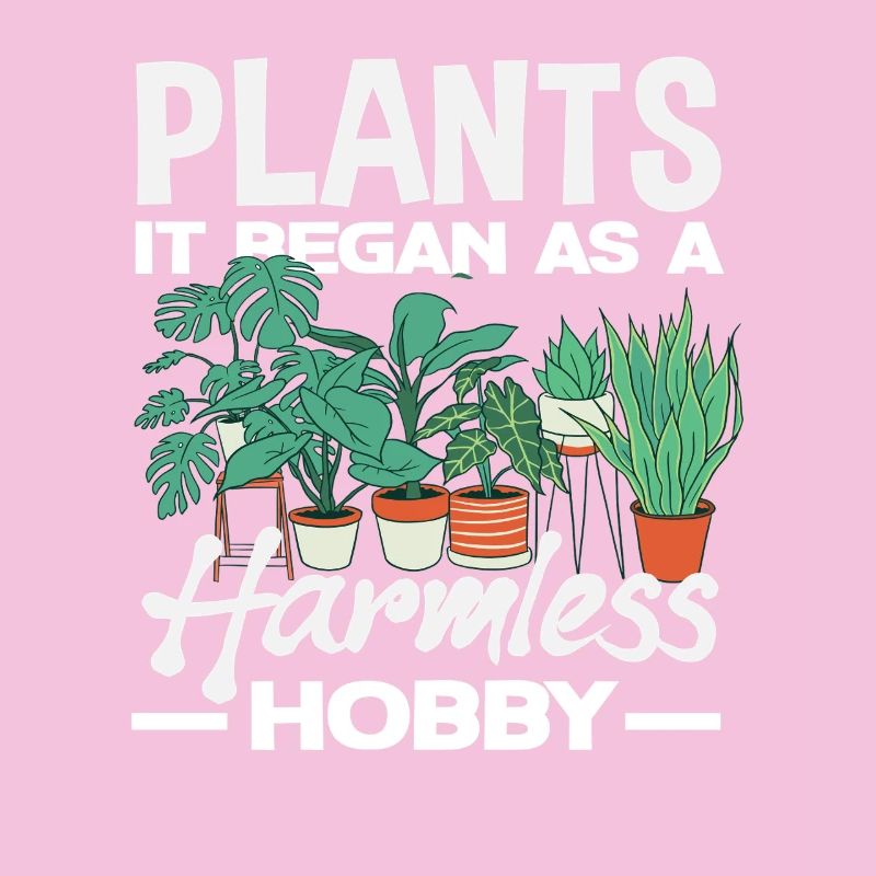 Plants It started as a harmless hobby of a