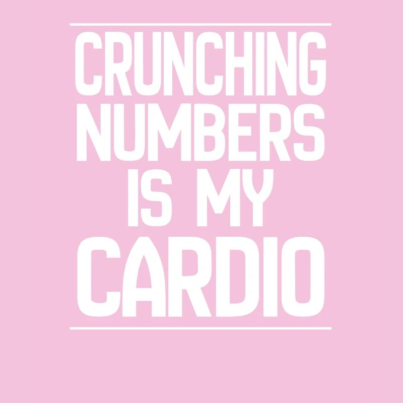 Comptable drôle qui fait des calculs, c’est mon cardio