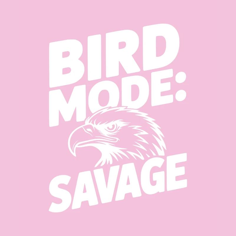Bird Mode: Savage