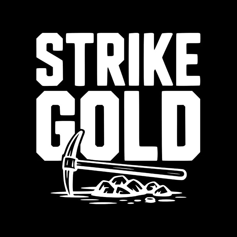 Strike Gold