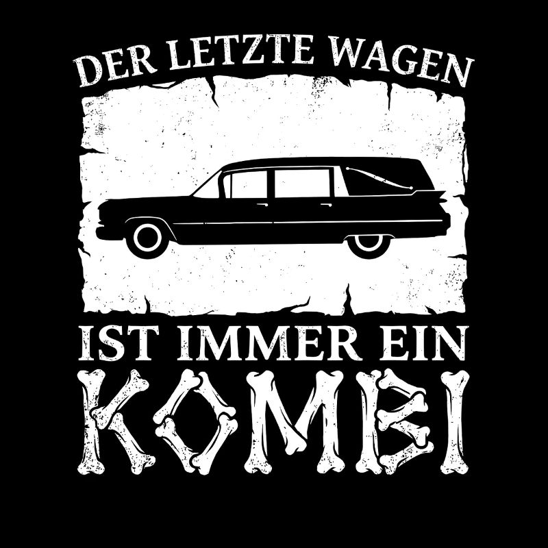 Der letzte Wagen ist immer ein Kombi – Bestatter