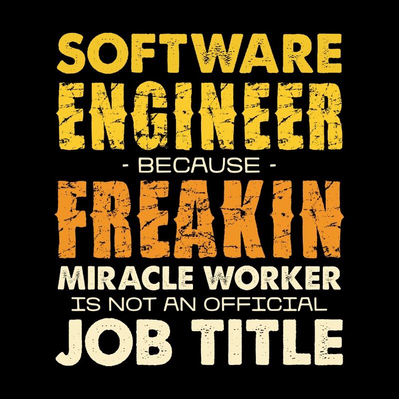 Ingénieur logiciel Véritable Faiseur de Miracles