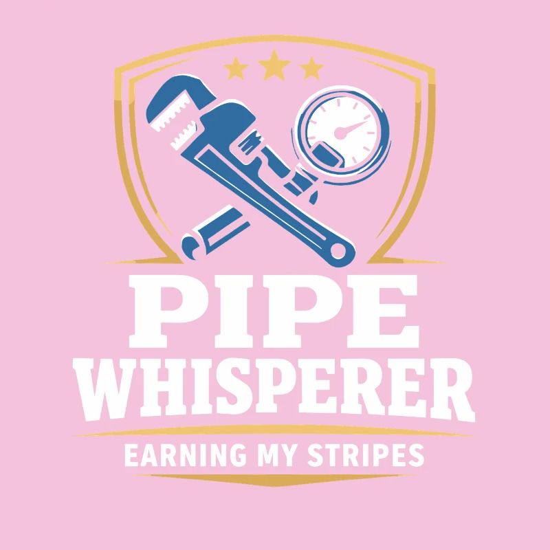 Pipe Whisperer, Plumber, Humor Gift