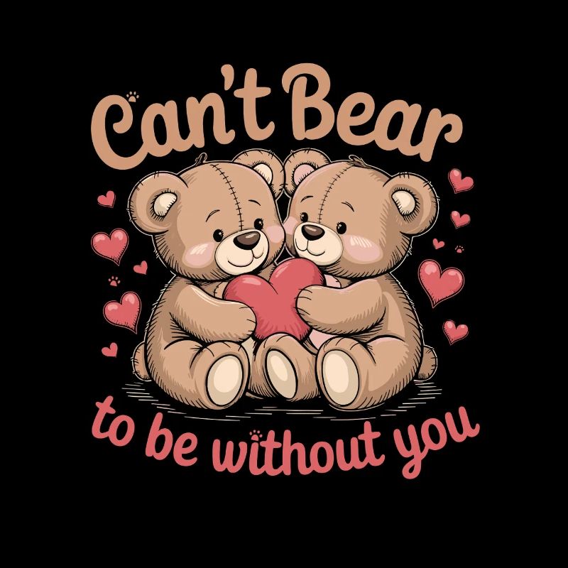 Cant Bear To Be Without You Cute Teddy Love