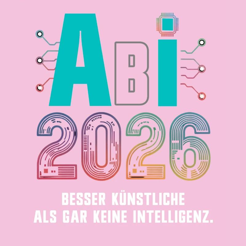 Abitur 2026 - KI AI Spruch Abi 2026 - Devise de l’Abitur