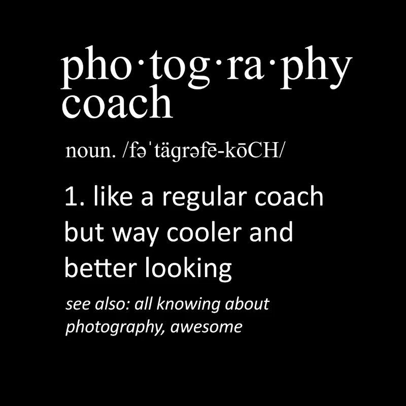 Photography Coach Definition