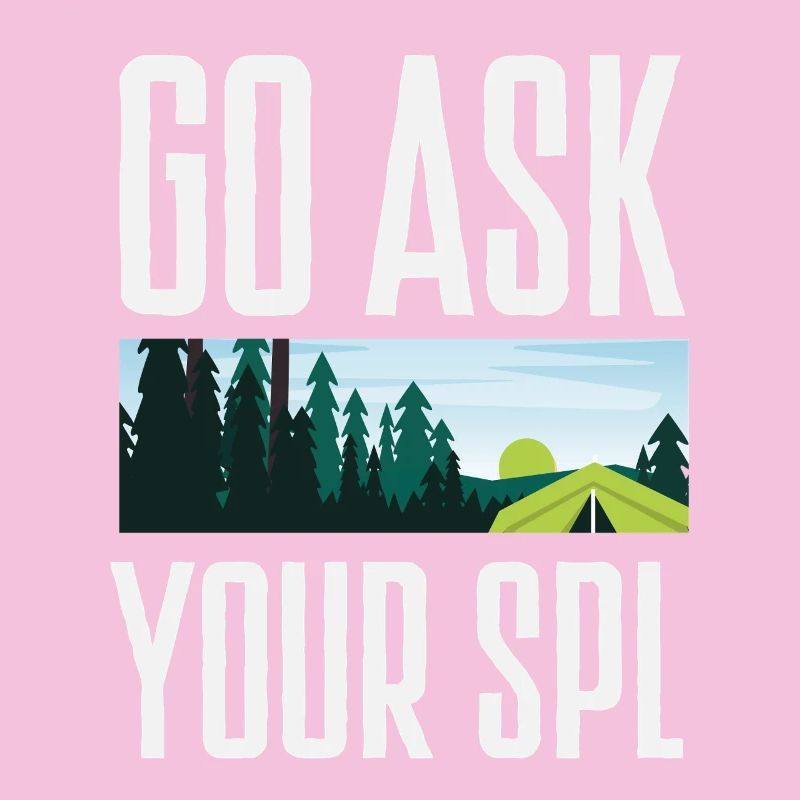 Ask your Spl Scout Scouting Camping