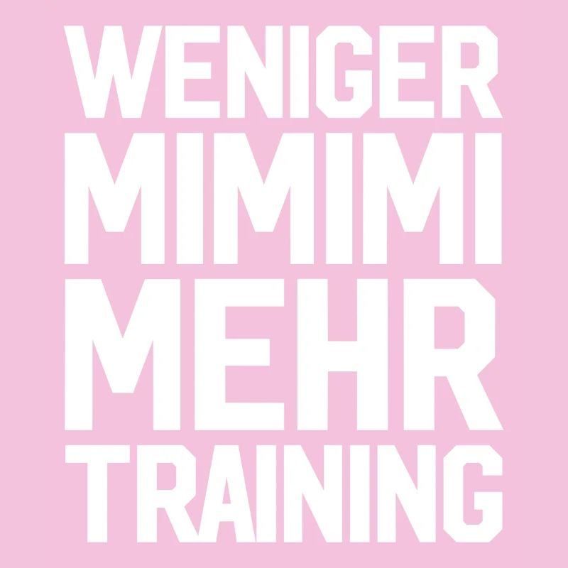 Less Mimimi, more training