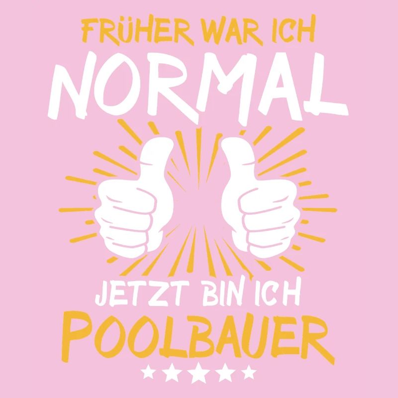 Poolbauer Spruch