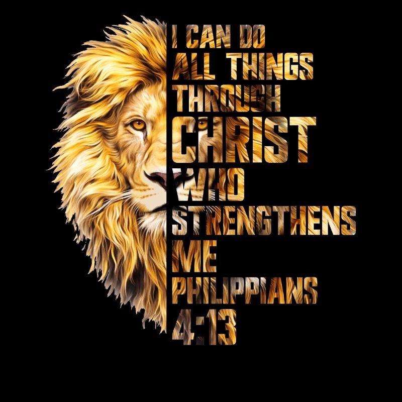I Can Do All Things Christ Savior Lion Christian