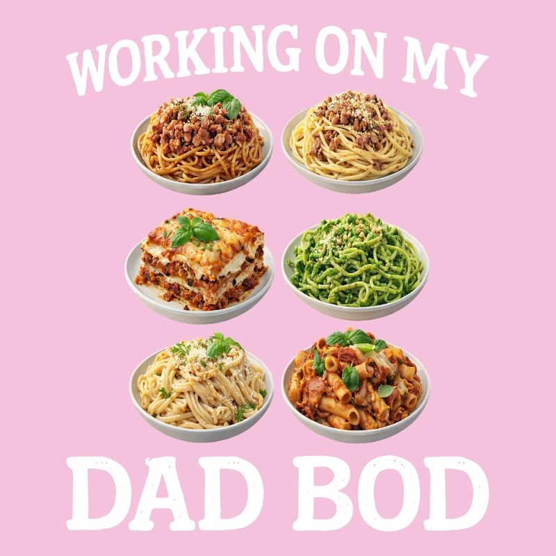 Dad Bod Pasta Spaß