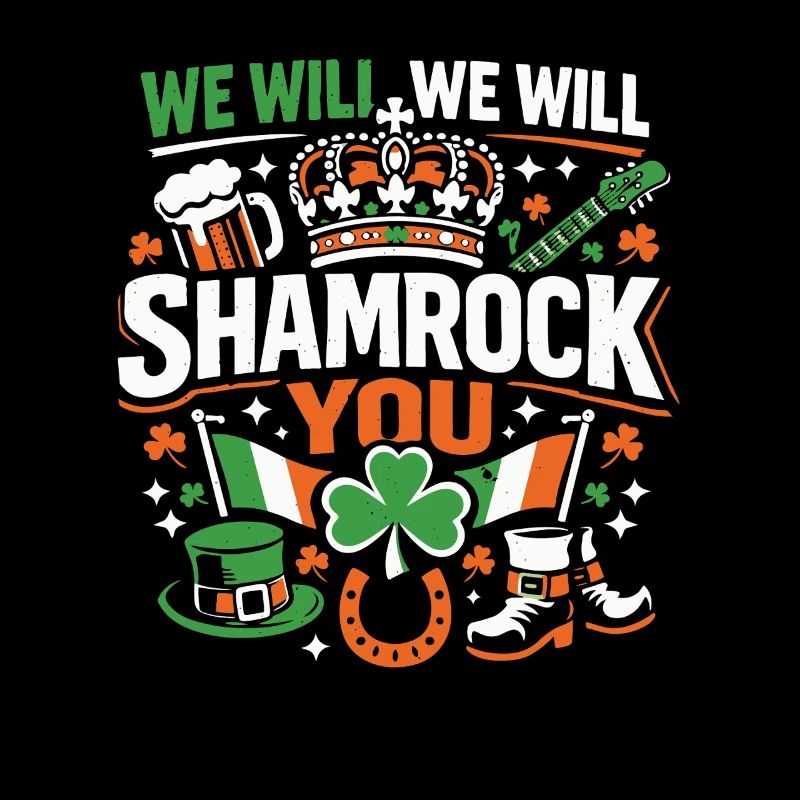 We Will Shamrock You | St. Patrick's Day