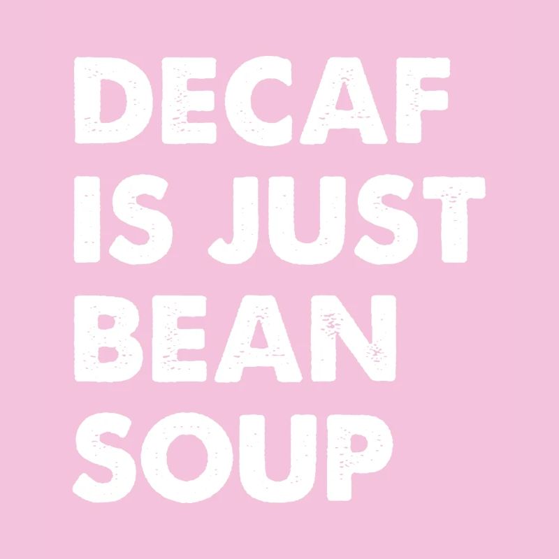 Le décaféiné, c’est juste de la soupe de haricots