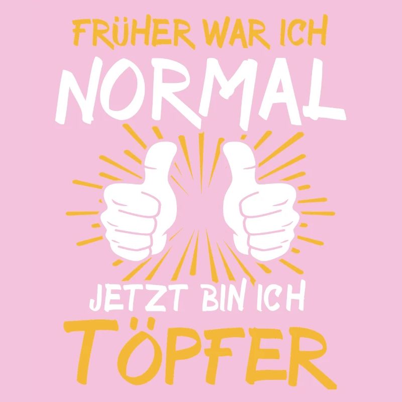 Töpfer Spruch