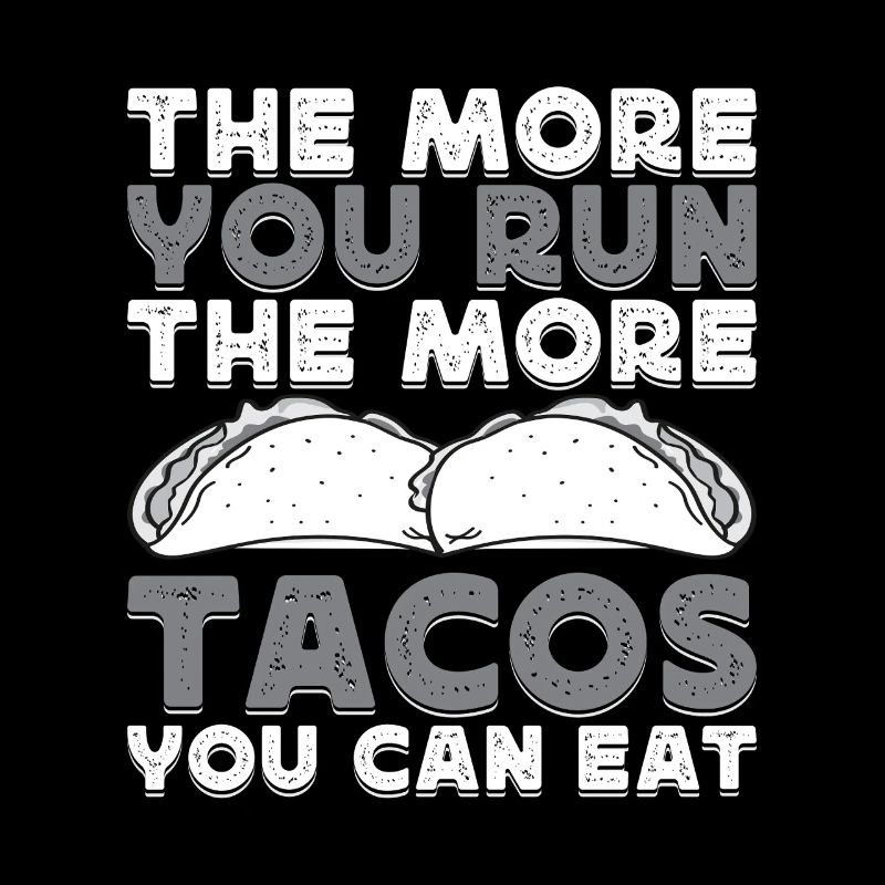 Marathonien Plus Tu Cours Plus Que Tacos Mange T