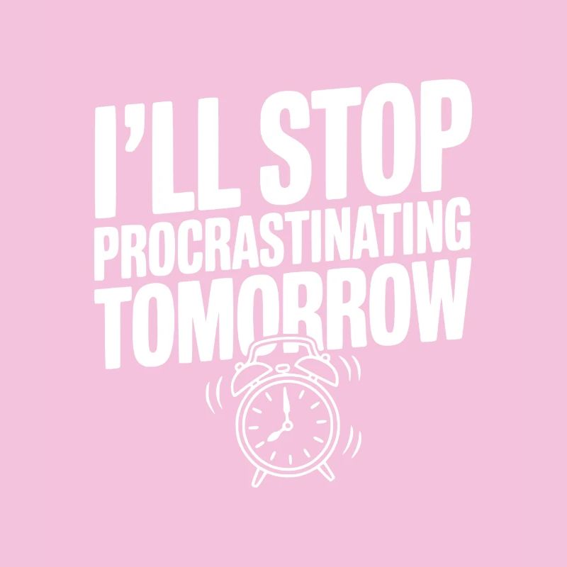 J’arrêterai de procrastiner demain