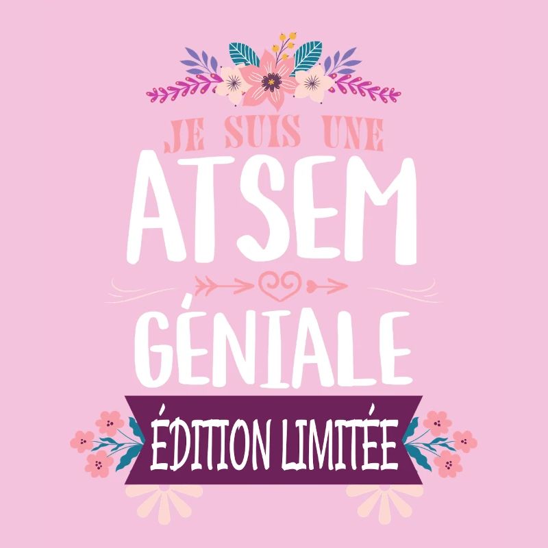 ATSEM Géniale Édition Limitée