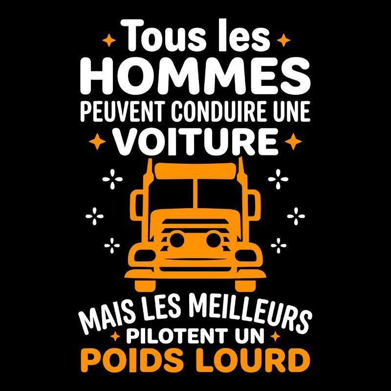 Les meilleurs pilotent un poids lourd