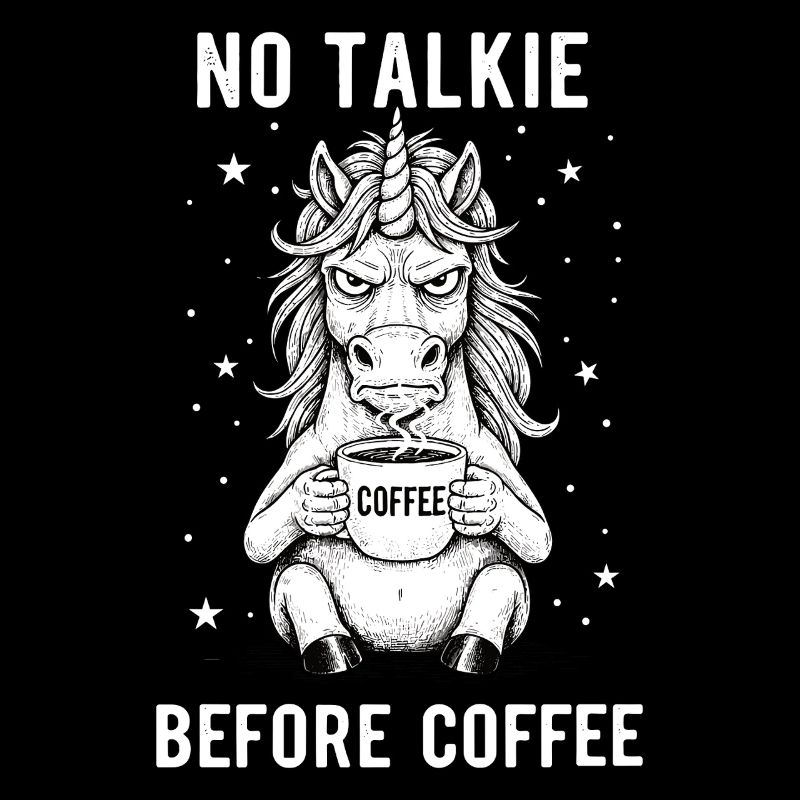 Kein Gespräch Vor Kaffee Liebhaber Einhorn