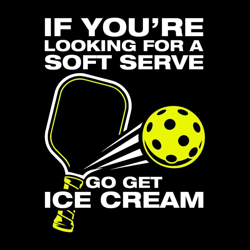 Looking for soft serve lustiges Pickleball Spieler